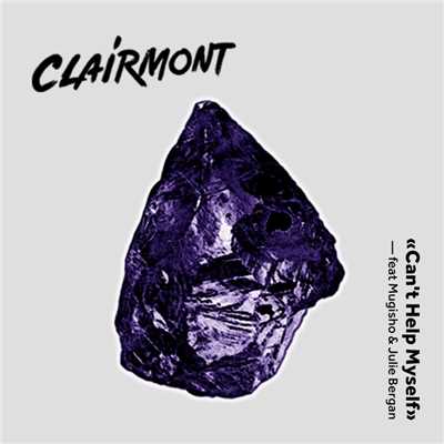 Can`t Help Myself (feat. Mugisho and Julie Bergan)/Clairmont