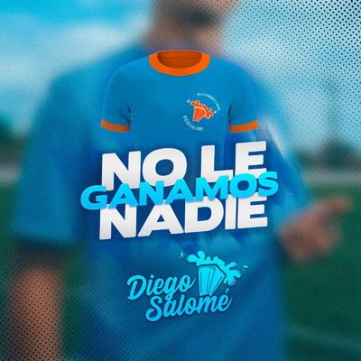 シングル/No Le Ganamos A Nadie/Diego Salome