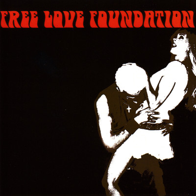 Free Love Foundation/Michael Des Barres & Free Love Foundation