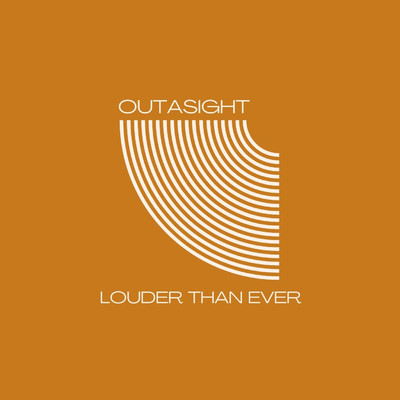 Louder Than Ever/Outasight