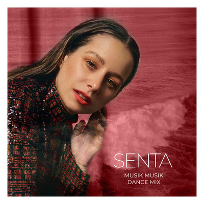 アルバム/MUSIK MUSIK (Dance Mix)/Senta