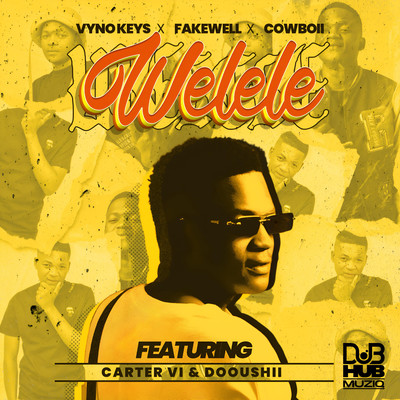 Welele (feat. Carter IV & Dooushii)/Vyno Keys