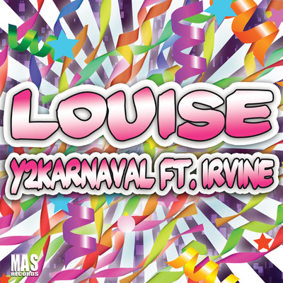 Louise (feat. Irvine) [Radio Versie]/Y2Karnaval
