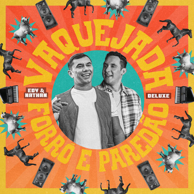 アルバム/Vaquejada, Forro e Paredao (Deluxe)/Edy e Nathan