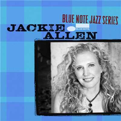 Blue Note Jazz Series/Jackie Allen