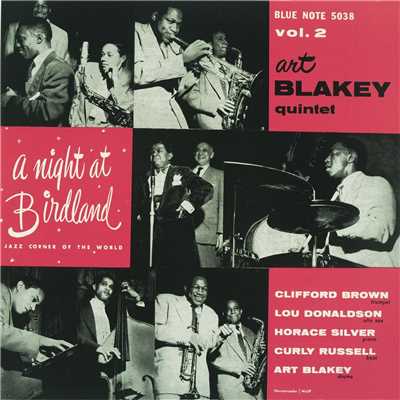 A Night At Birdland, Vol. 2 (The Rudy Van Gelder Edition)/Art Blakey Quintet