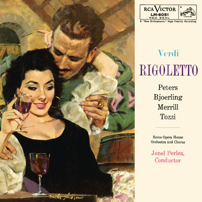Rigoletto: Act IV: V'ho ingannato, colpevole fui/Jonel Perlea／Robert Merrill／Roberta Peters／Jussi Bjorling／Giorgio Tozzi