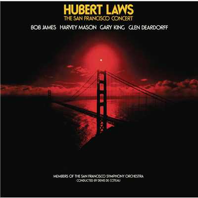 アルバム/The San Francisco Concert (Live)/Hubert Laws