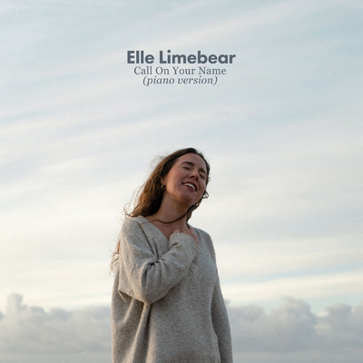 シングル/Call on Your Name (Piano Version)/Elle Limebear