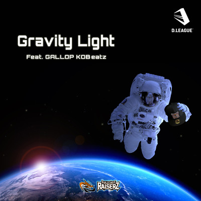 シングル/Gravity Light (feat. GALLOP KOBeatz)/FULLCAST RAISERZ