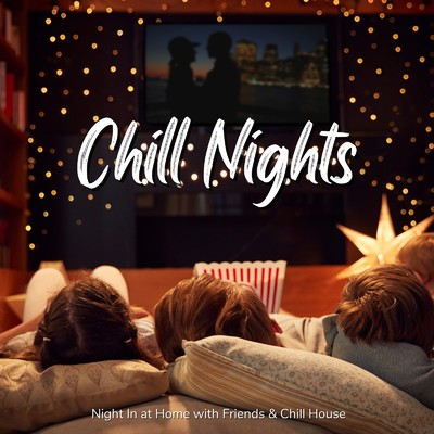 Chill Nights - 夜を楽しむChill House/Cafe lounge resort