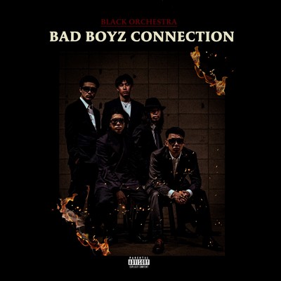 BADBOYZ CONNECTION (feat. laichi, Ema Shawty & Kozy Hott)/BLACK ORCHESTRA