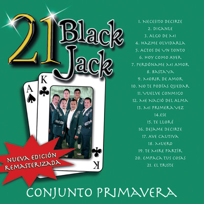 21 Black Jack (Nueva Edicion Remasterizada)/Conjunto Primavera