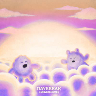 Daybreak (Angrybaby Remix)/Louis The Child／Zachary Knowles