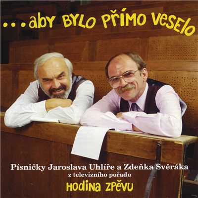 アルバム/...aby bylo primo veselo/Zdenek Sverak／Jaroslav Uhlir