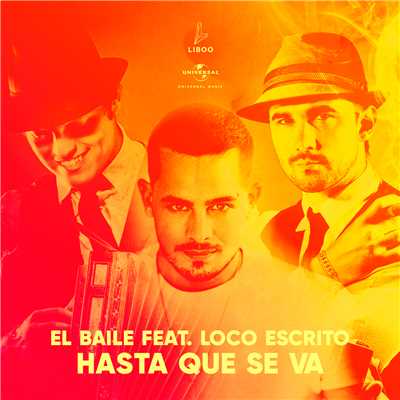 Hasta Que Se Va (featuring Loco Escrito)/El Baile