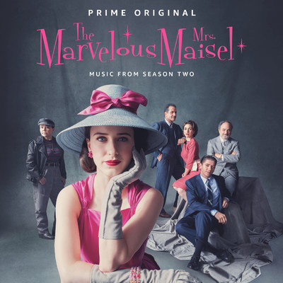 The Marvelous Mrs. Maisel: Season 2 (Music From The Prime Original Series)/Various Artists
