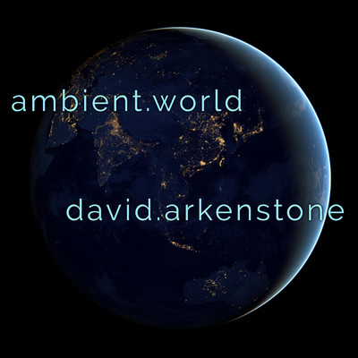 アルバム/Ambient World/デヴィッド・アーカンストーン
