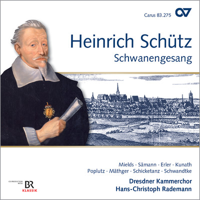アルバム/Schutz: Schwanengesang, Op. 13 (Complete Recording Vol. 16)/Dresdner Barockorchester／ドレスデン室内合唱団／Hans-Christoph Rademann