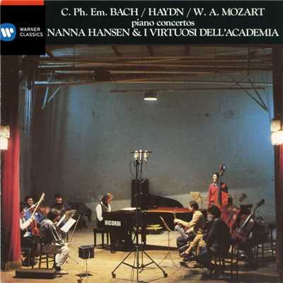C.Ph.E. Bach ／ Haydn ／ W.A. Mozart: Piano Concertos/Nanna Hansen
