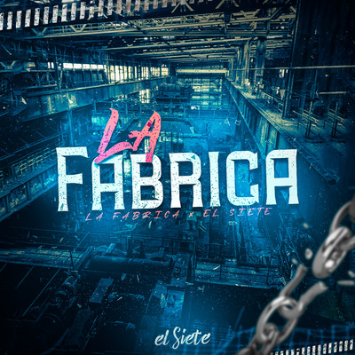 アルバム/La Fabrica/El Siete