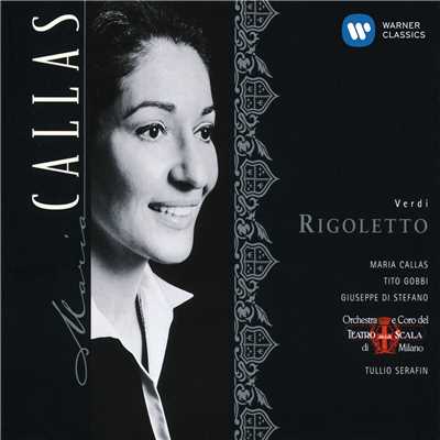 シングル/Rigoletto, Act I, Scene 2: Ah！ veglia, o donna (Rigoletto／Gilda)/Tito Gobbi／Maria Callas／Orchestra del Teatro alla Scala, Milano／Tullio Serafin