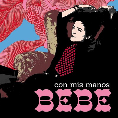シングル/Con mis manos/Bebe