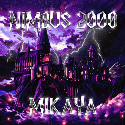 シングル/Nimbus 2000/MIKAYA