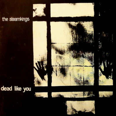 アルバム/Dead Like You/The Steamkings