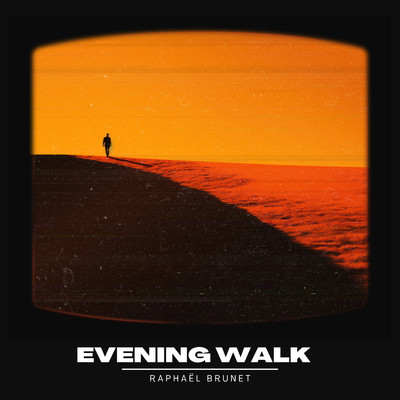 Evening Walk/Raphael Brunet