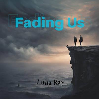シングル/Fading Us/Luna Ray