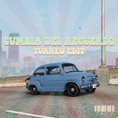 シングル/Cumbia Del Recuerdo (Turreo Edit)/Ganzer DJ