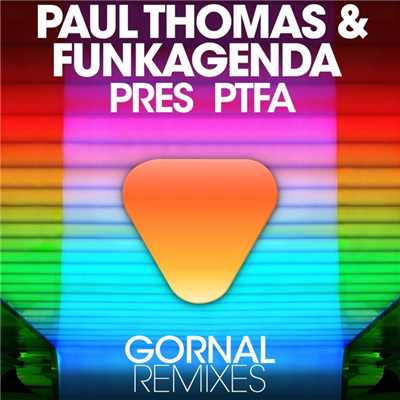 Paul Thomas & Funkagenda Presents PTFA