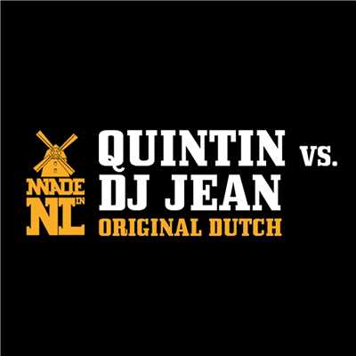 Original Dutch (Lucky Charms & Tony Verdult Remix)/Quintin vs DJ Jean