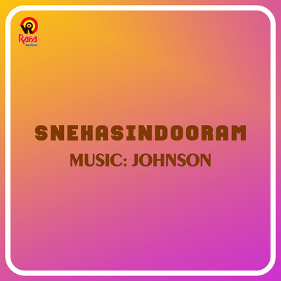 アルバム/Snehasindooram (Original Motion Picture Soundtrack)/Johnson