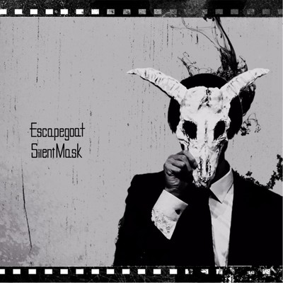 Silent Mask/Escapegoat