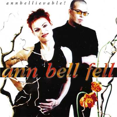 アルバム/Annbelievable (Explicit)/Ann Bell Fell
