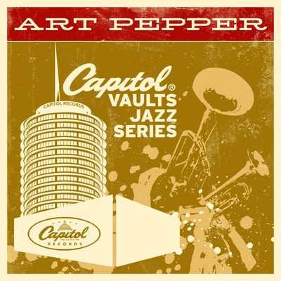 I Can't Believe That You're In Love With Me/Art Pepper