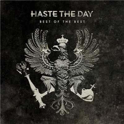 アルバム/Best Of The Best/Haste The Day