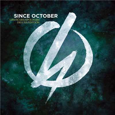 アルバム/Life, Scars, Apologies (Deluxe Edition)/Since October