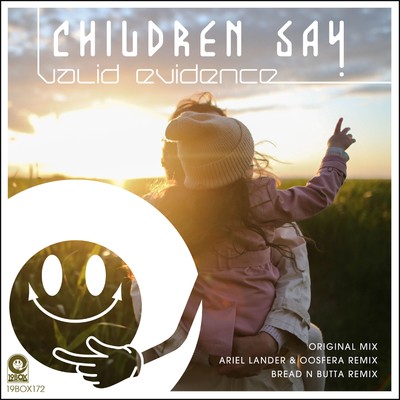 シングル/Children Say(Bread N Butta Remix)/Valid Evidence