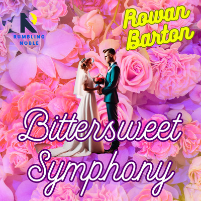 シングル/Bittersweet Symphony/Rowan Barton