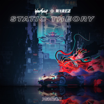 Static Theory/Wax Motif／Warez