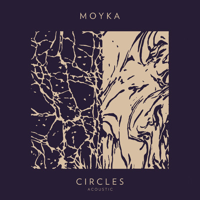 Circles (Acoustic)/Moyka