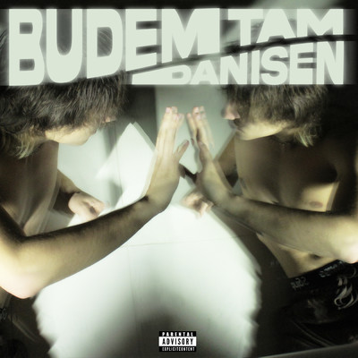 Budem Tam (Explicit)/Danisen／ECM Squad