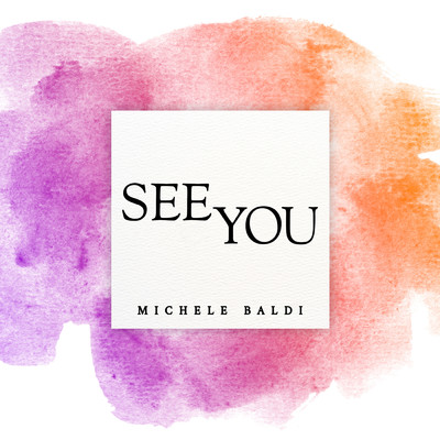 シングル/See You/Michele Baldi