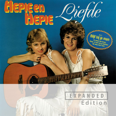 Liefde (Expanded Edition ／ Remastered 2024)/Hepie & Hepie