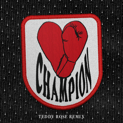 CHAMPION (Teddy Rose Remix)/Bishop Briggs