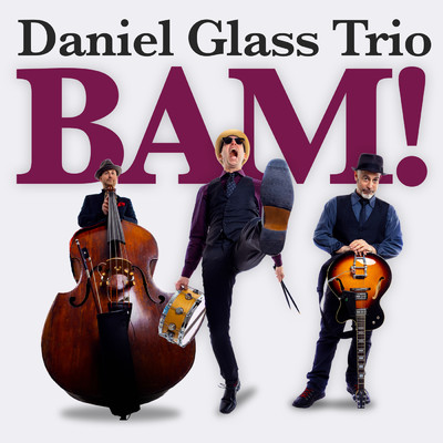 The World Still Turns Around/Daniel Glass Trio