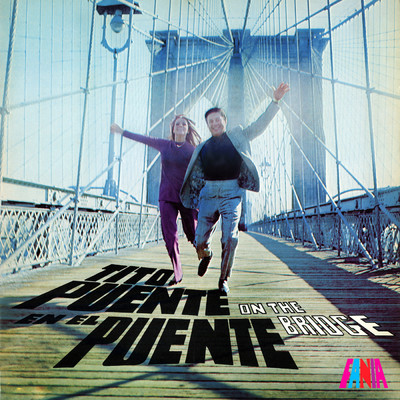 アルバム/Tito Puente On The Bridge/ティト・プエンテ